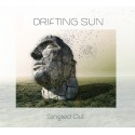 Drifting Sun - Singled Out